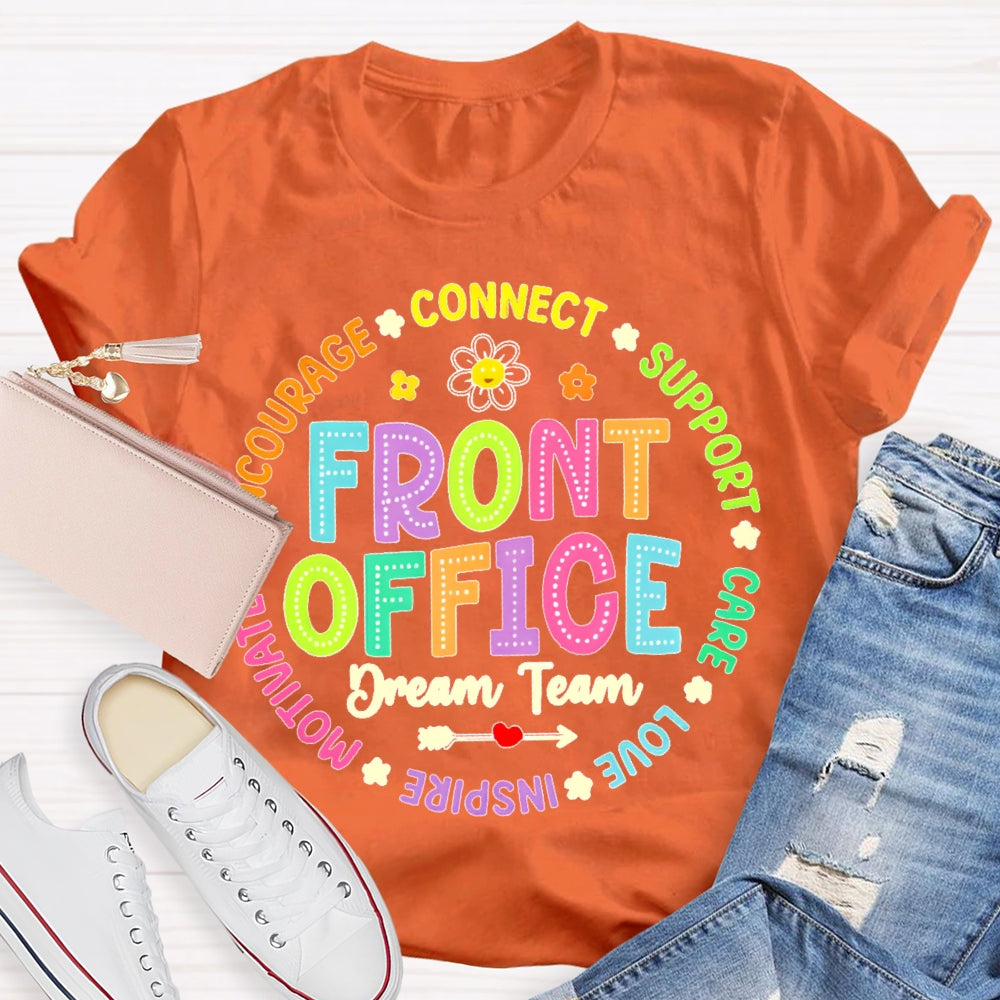 Front Office Dream Team Connect Care Teacher T-shirt