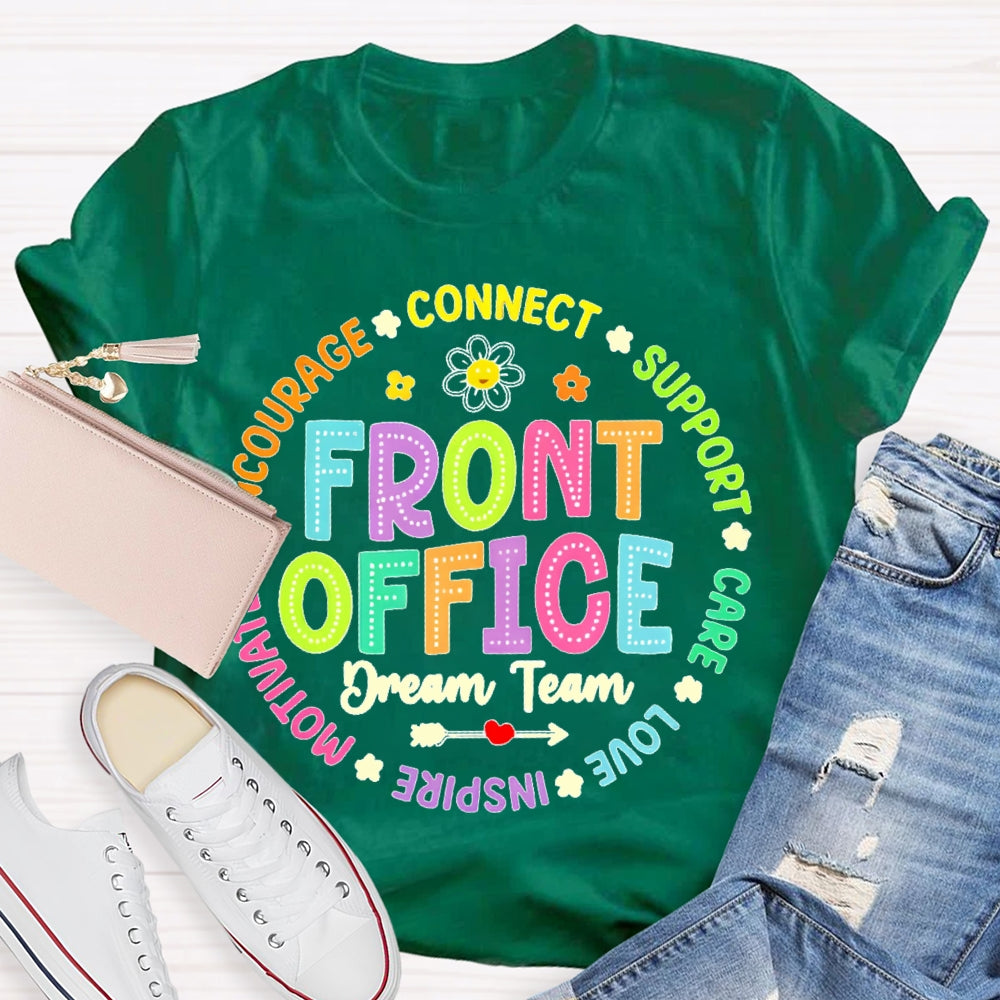 Front Office Dream Team Connect Care Teacher T-shirt