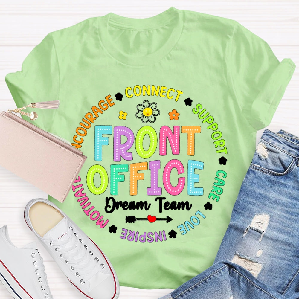 Front Office Dream Team Connect Care Teacher T-shirt