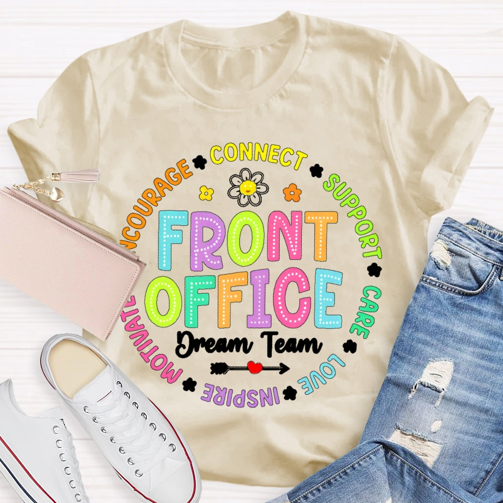 Front Office Dream Team Connect Care Teacher T-shirt