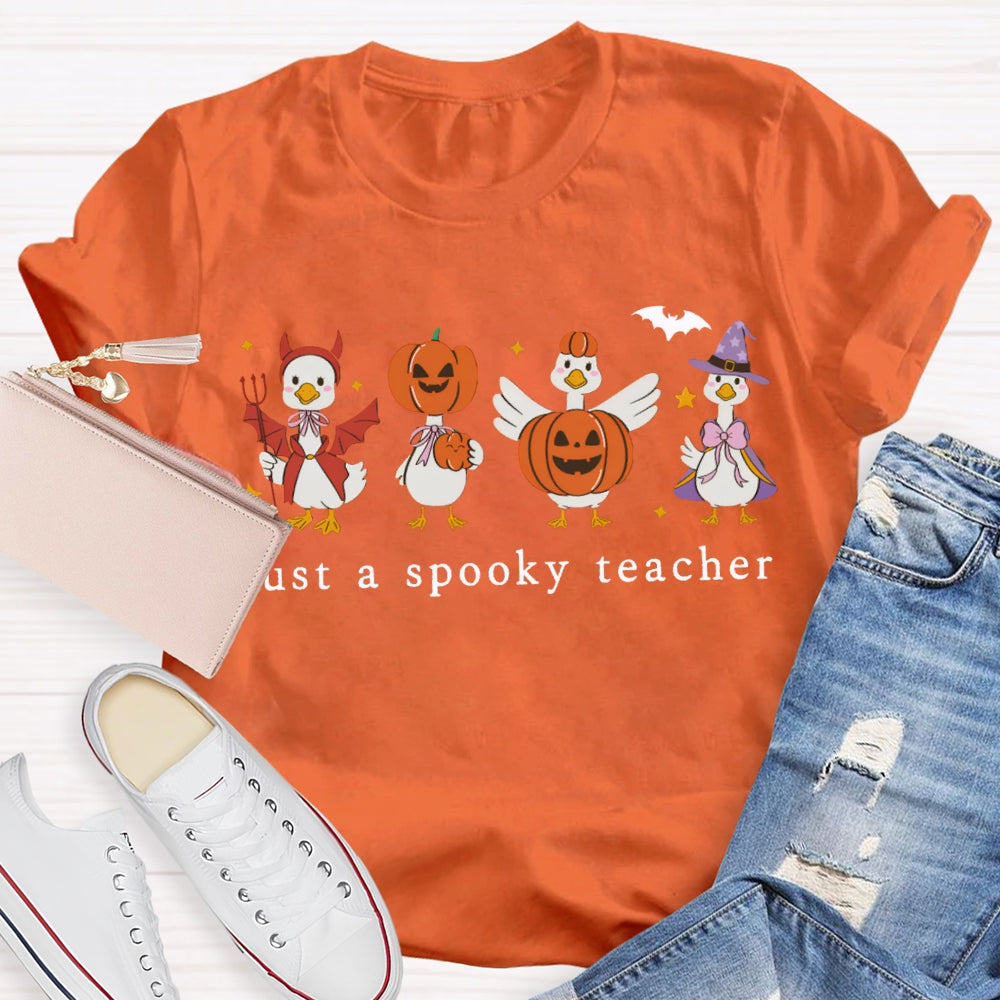 Jsut A Spooky Teacher Pumpkin Goose Halloween T-shirt