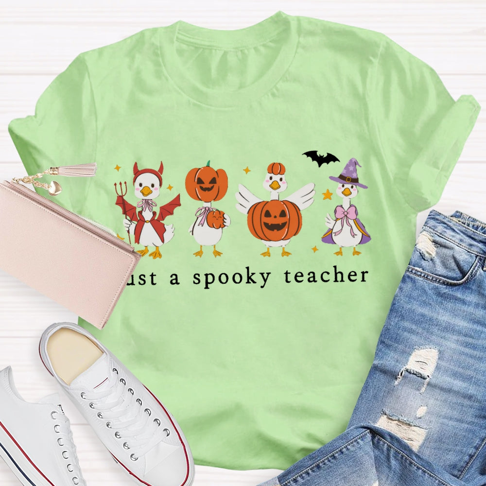 Jsut A Spooky Teacher Pumpkin Goose Halloween T-shirt