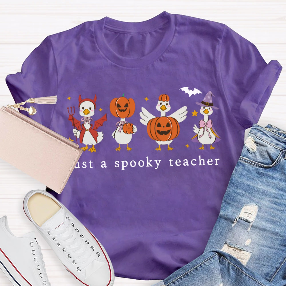 Jsut A Spooky Teacher Pumpkin Goose Halloween T-shirt