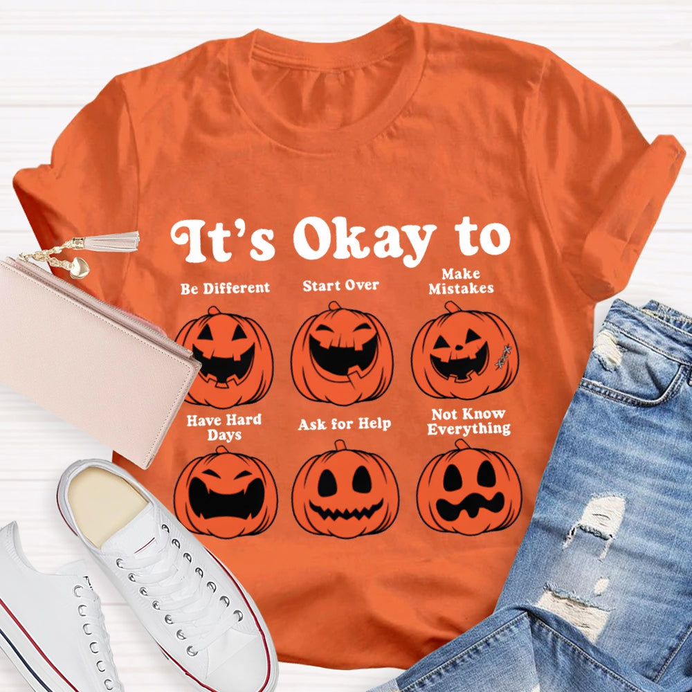 It'S Okay To Be Different Start Over Make Mistakes Pumpkin Halloween T-shirt