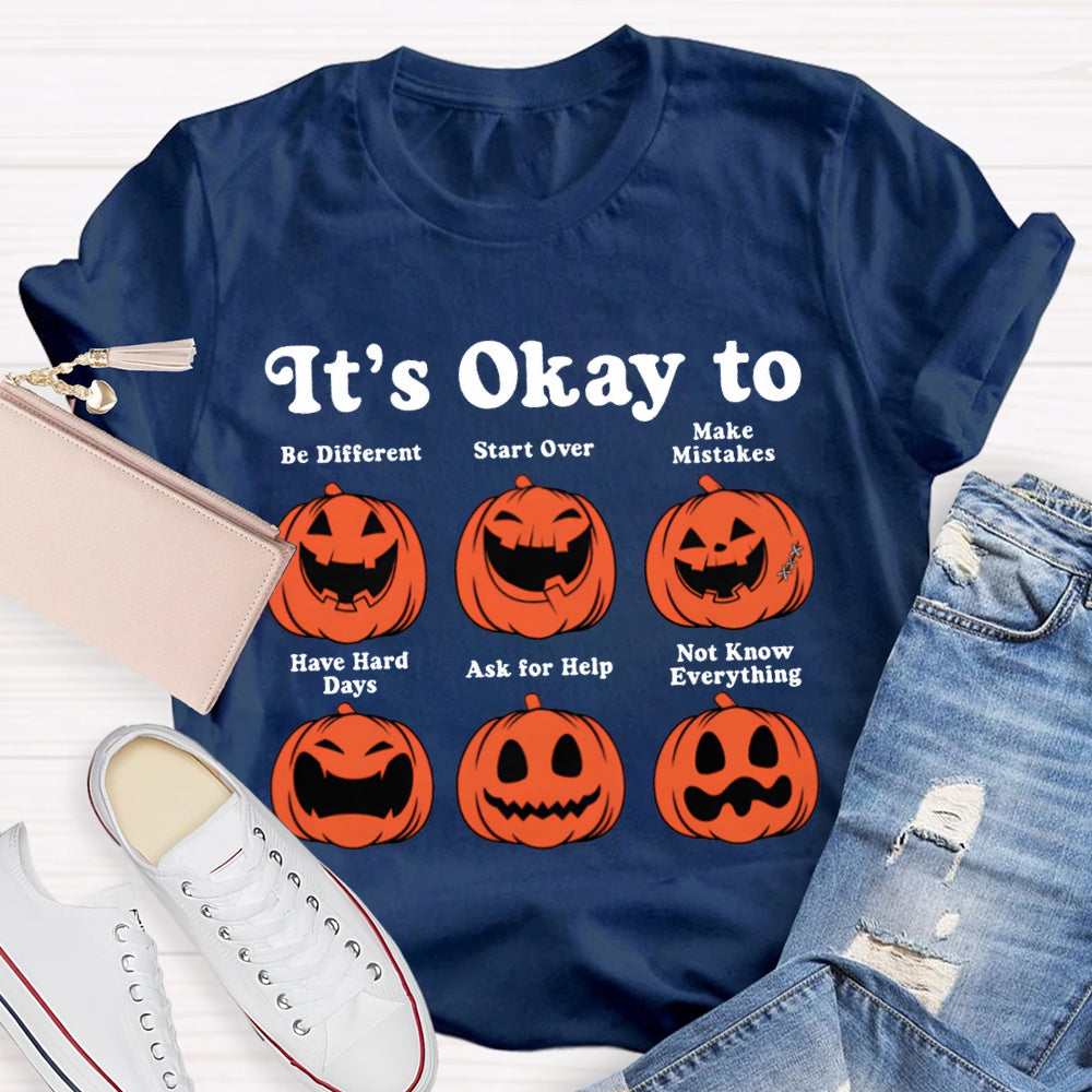 It'S Okay To Be Different Start Over Make Mistakes Pumpkin Halloween T-shirt