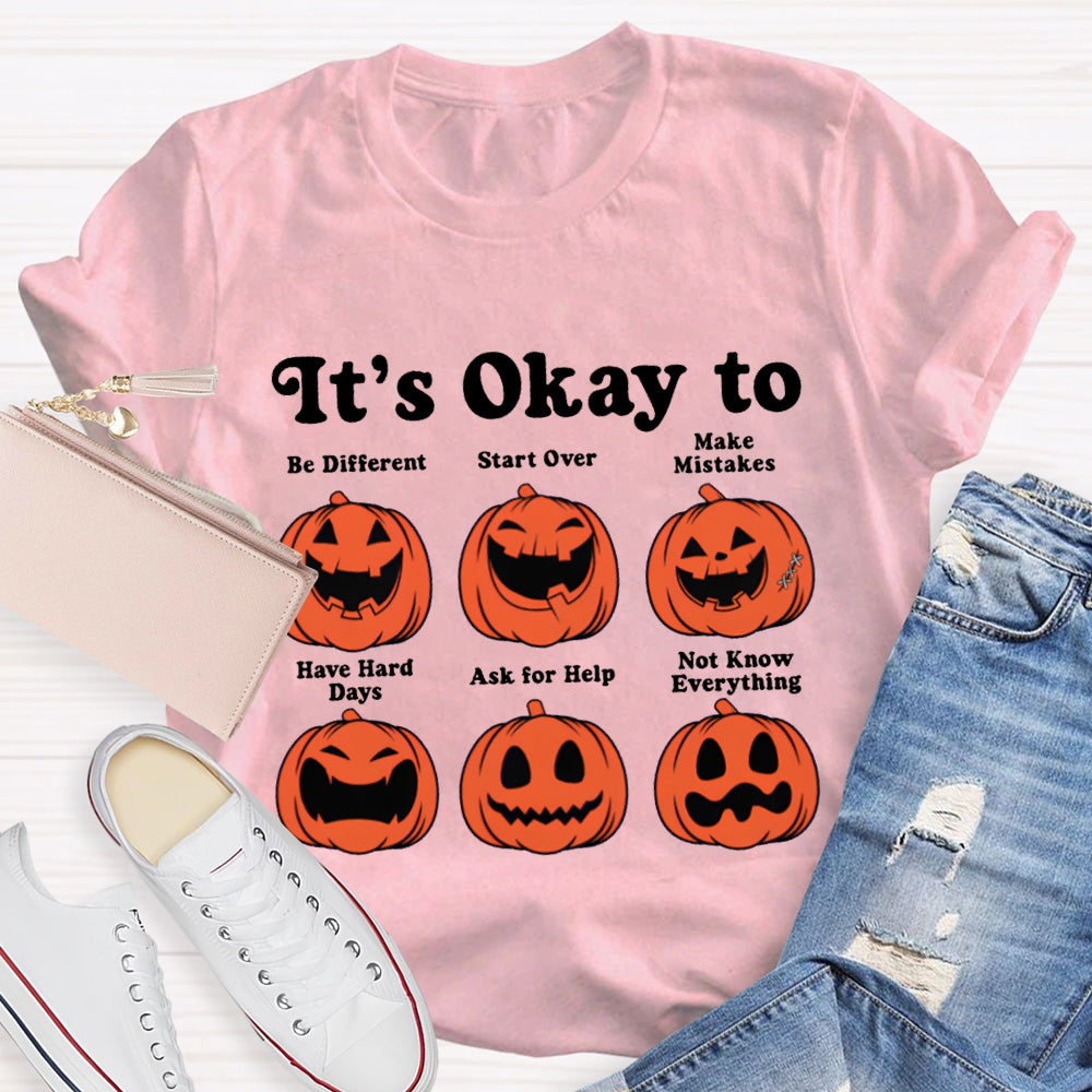 It'S Okay To Be Different Start Over Make Mistakes Pumpkin Halloween T-shirt