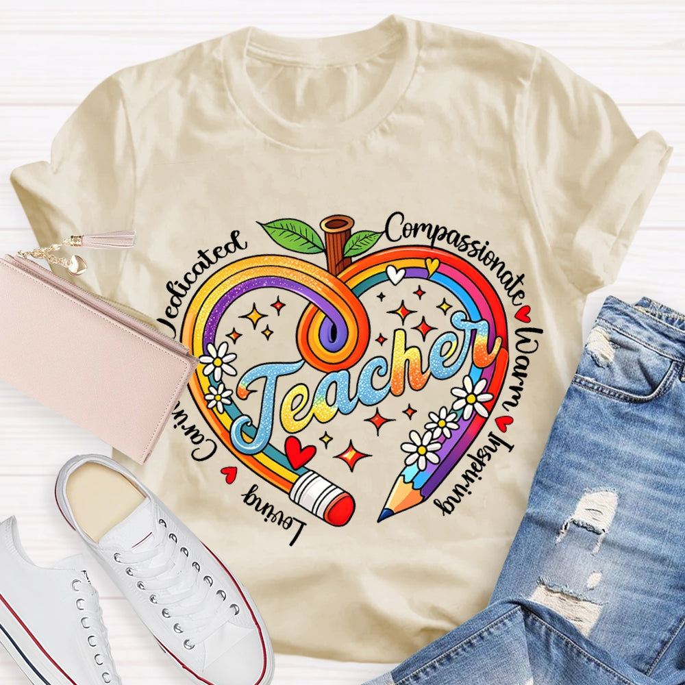 Loving Caring Dedicated Compassionate Warm Inspiring Teacher T-shirt