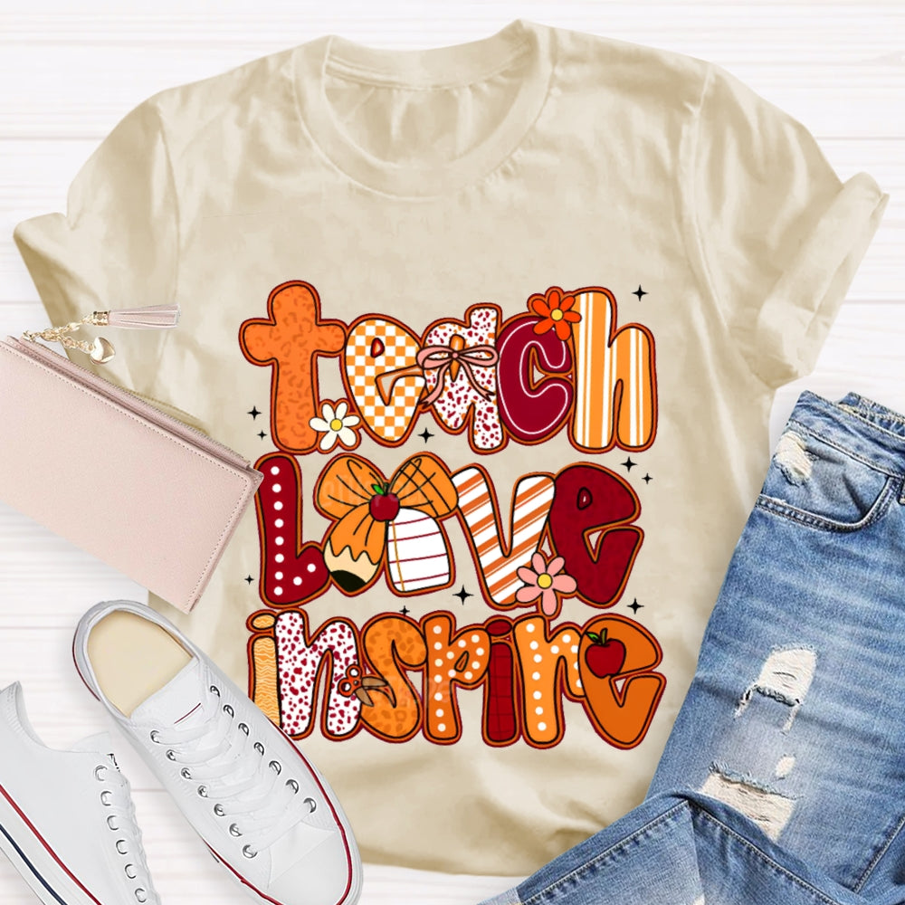 Teach Love Inspire Colorful Fonts And Bows T-shirt