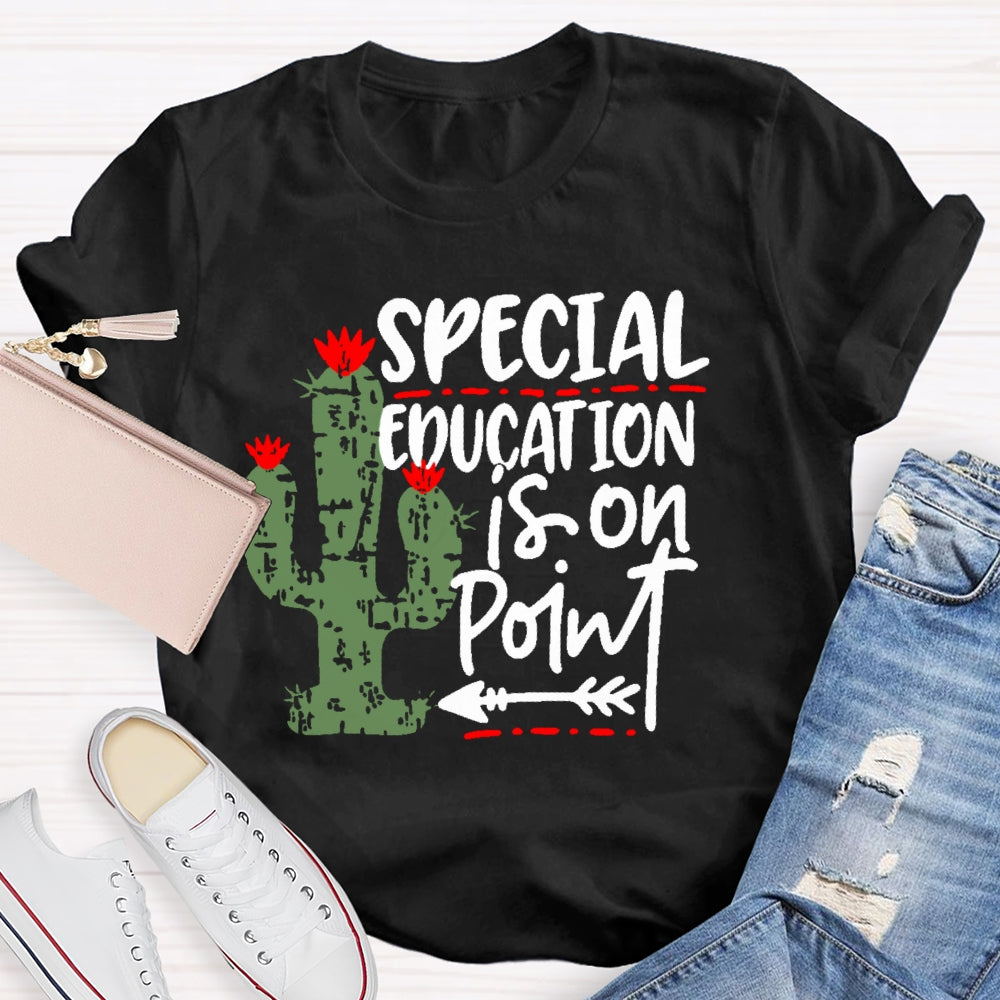 Special Education Is On Point T-shirt