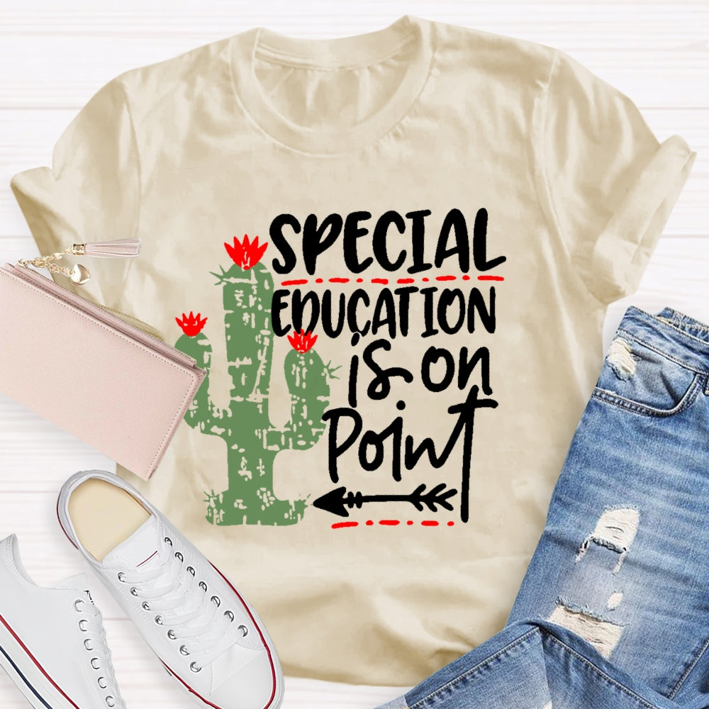 Special Education Is On Point T-shirt