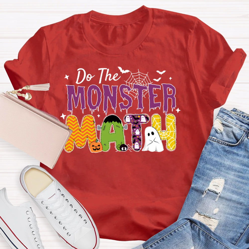 Do The Monster Math Teacher T-shirt