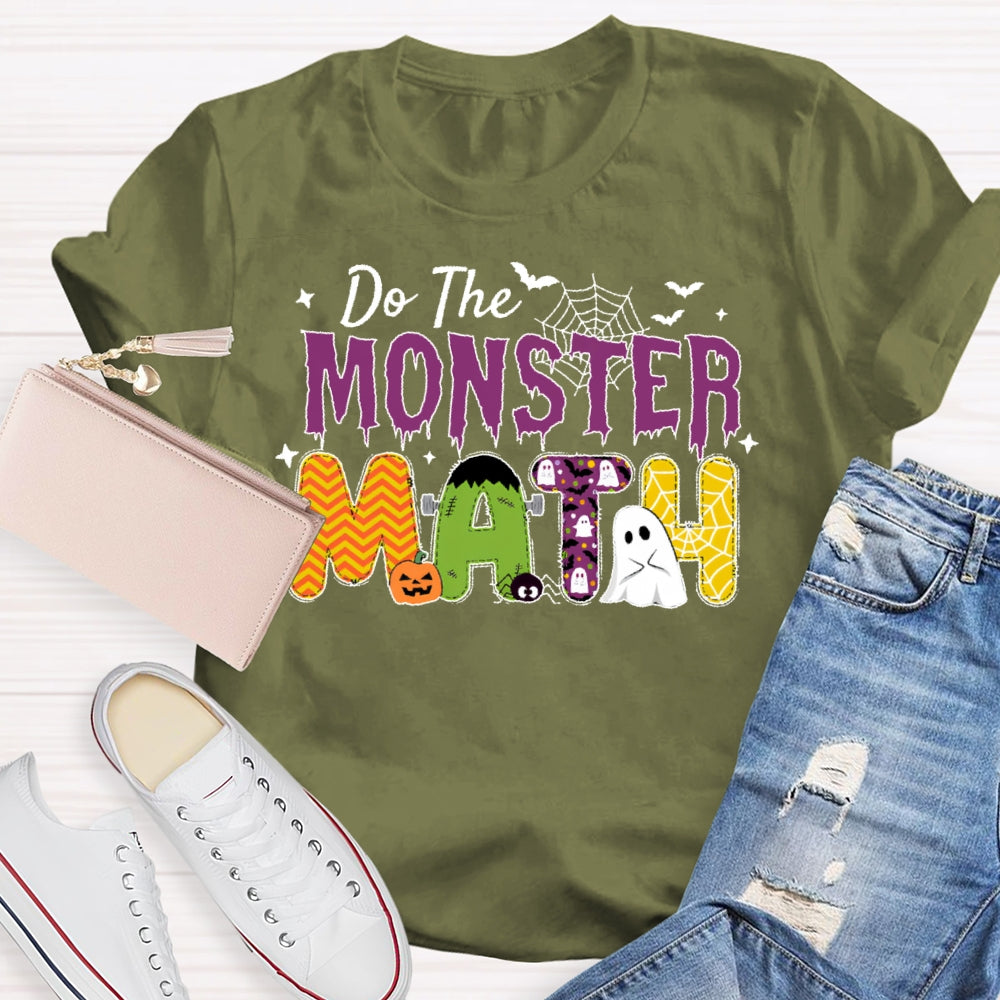 Do The Monster Math Teacher T-shirt