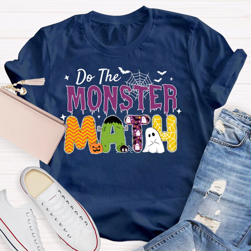 Do The Monster Math Teacher T-shirt