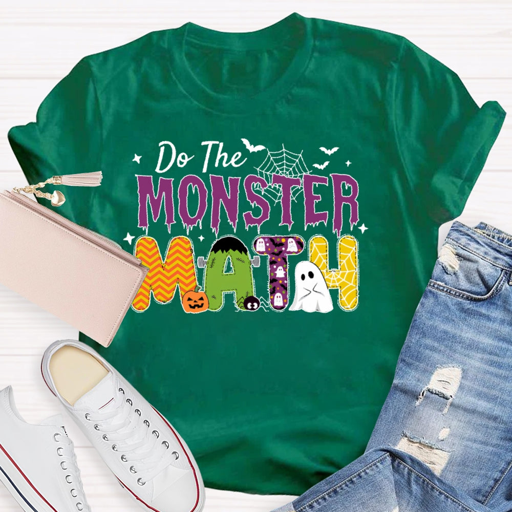 Do The Monster Math Teacher T-shirt