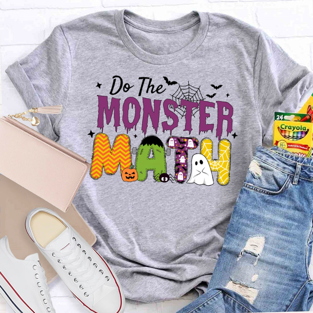 Do The Monster Math Teacher T-shirt