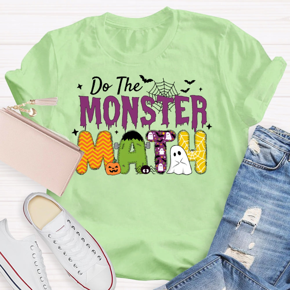 Do The Monster Math Teacher T-shirt