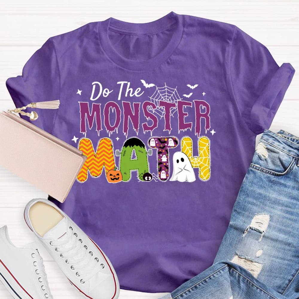 Do The Monster Math Teacher T-shirt