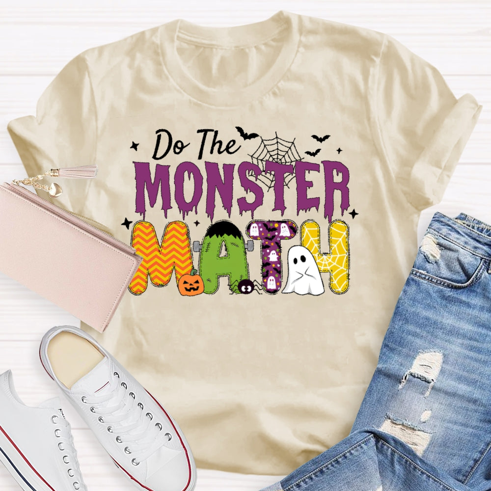 Do The Monster Math Teacher T-shirt