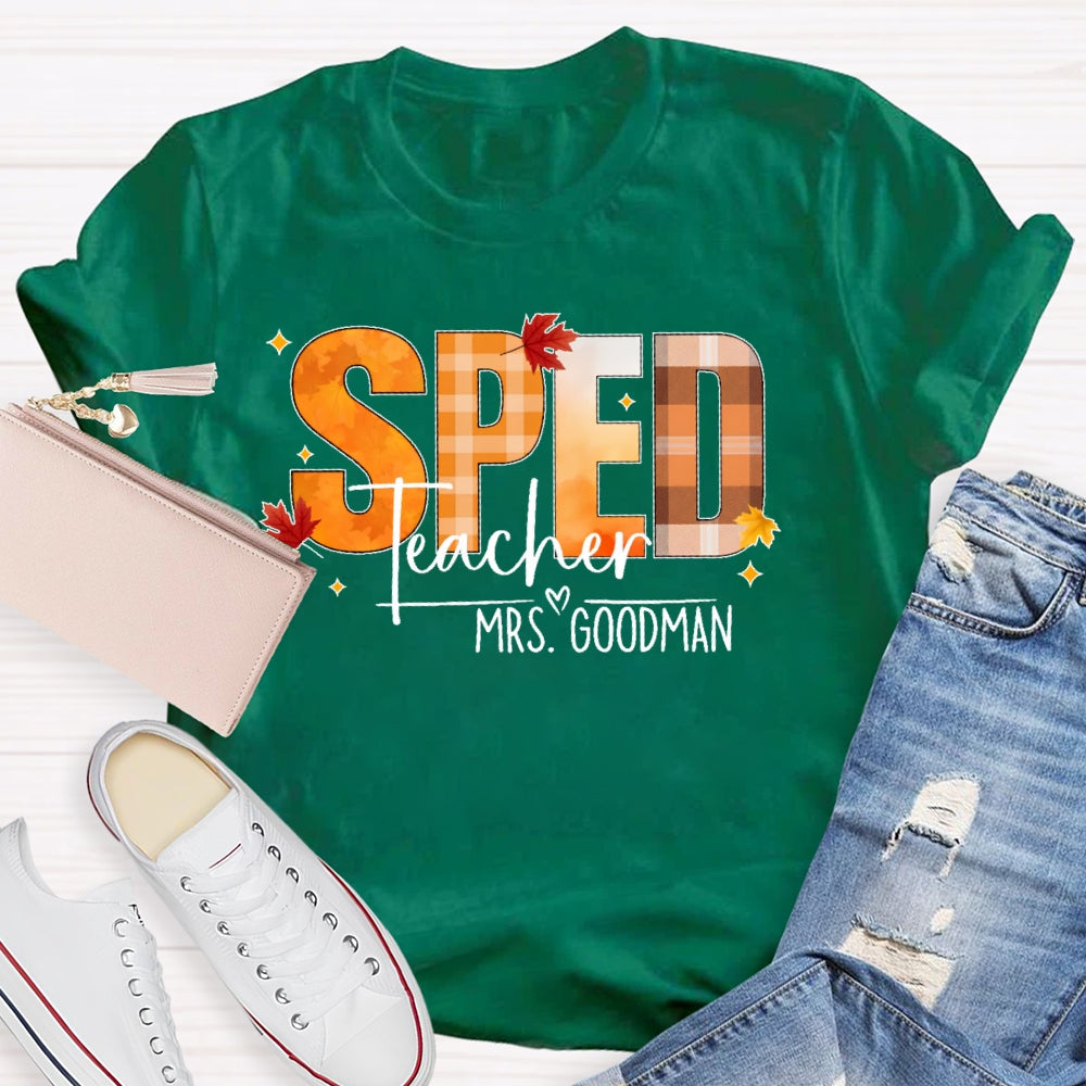 Personalized Name Sped Teacher Autumn T-shirt