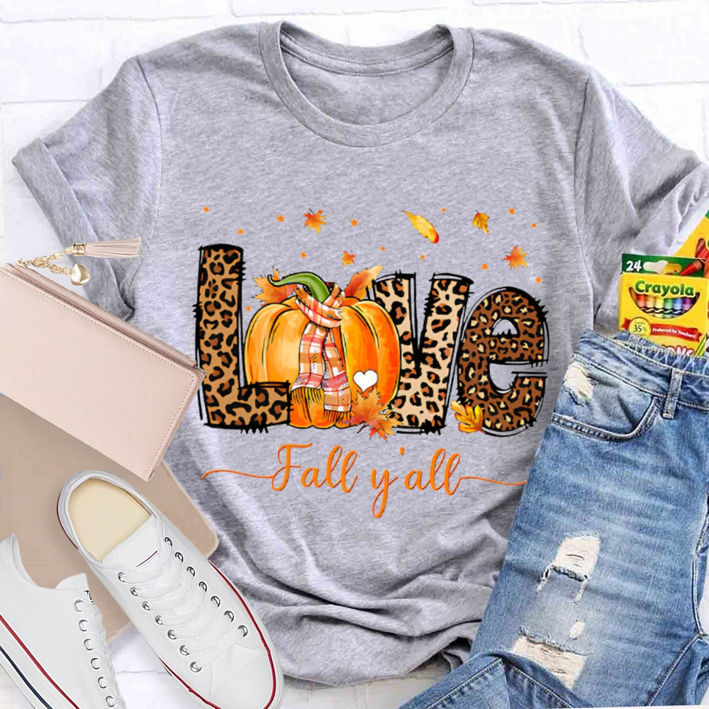 Love Fall Y'All Leopard Print Font And Pumpkins T-shirt
