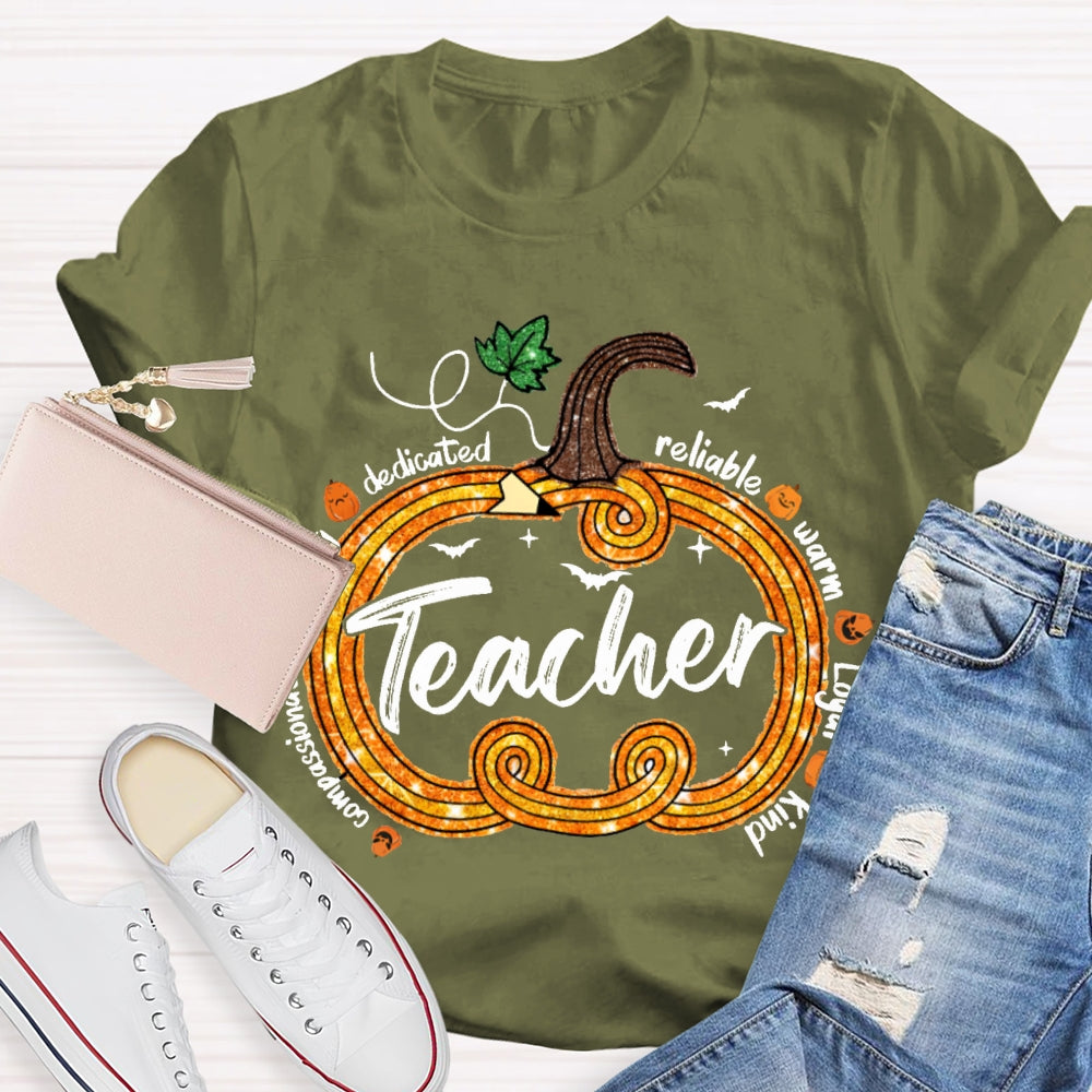 Compassionate Dedicated Reliable Warm Loyal Kind Teacher Pumpkin T-shirt
