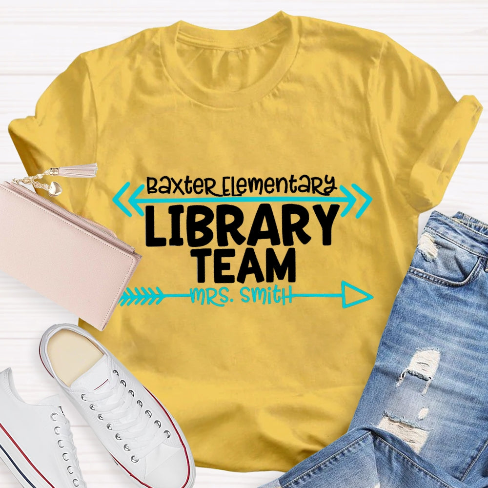 Personalized School Name And Name Of Library Team T-Shirt