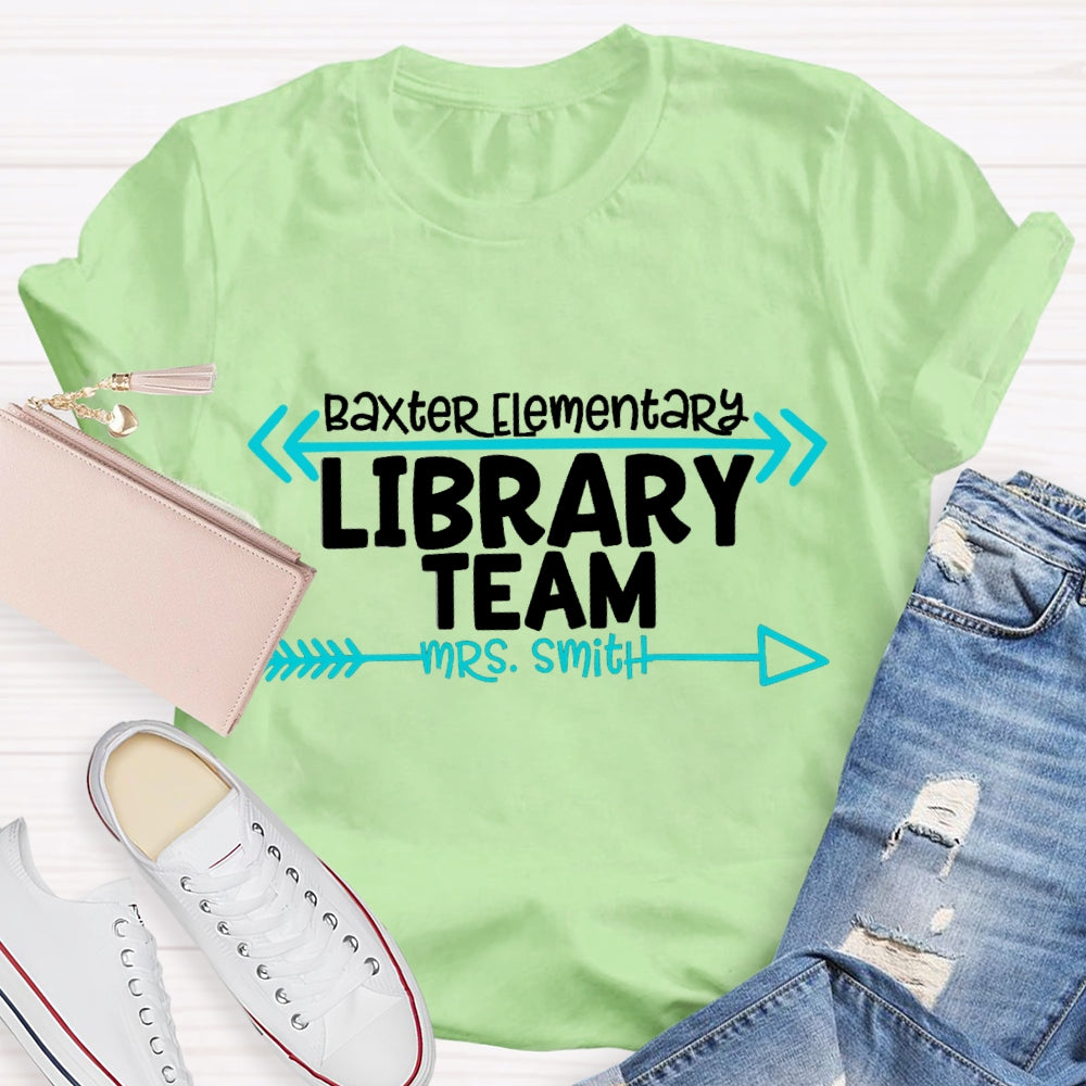 Personalized School Name And Name Of Library Team T-Shirt