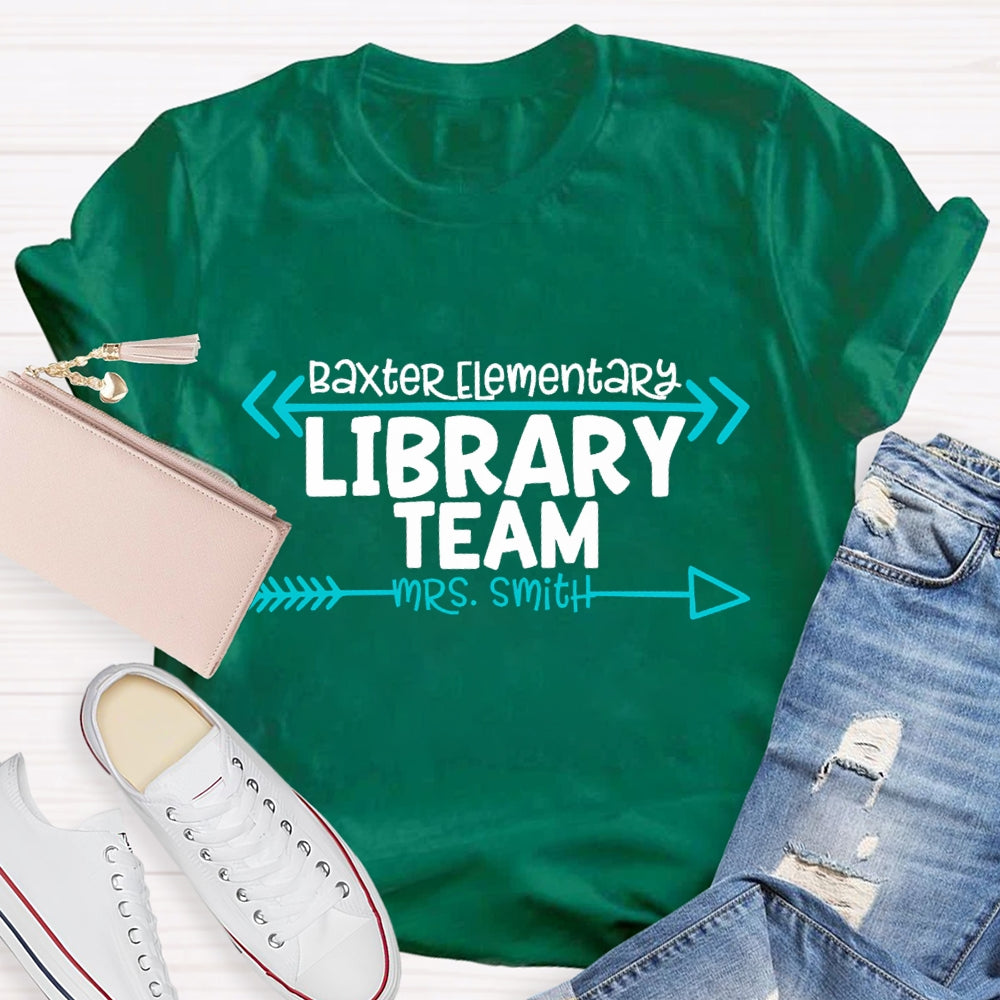 Personalized School Name And Name Of Library Team T-Shirt
