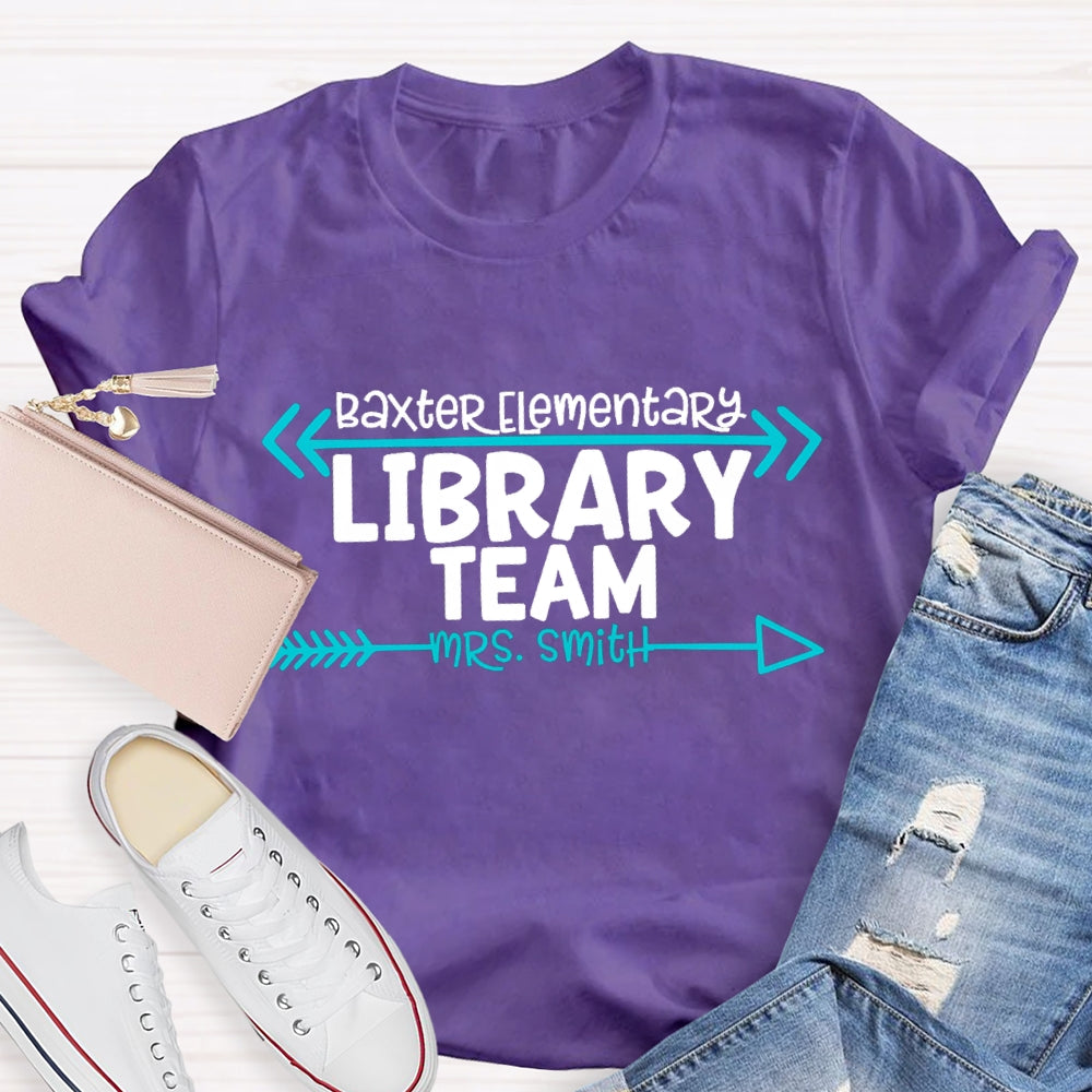 Personalized School Name And Name Of Library Team T-Shirt