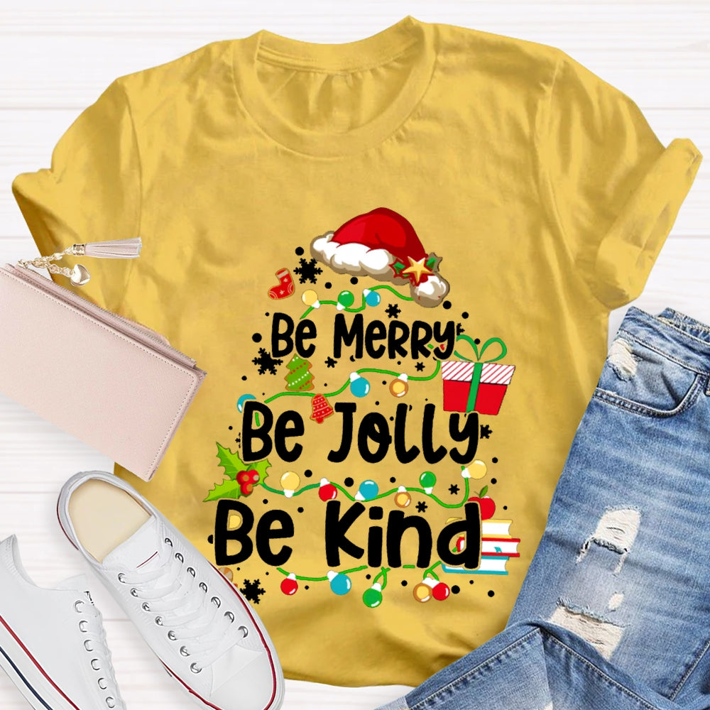 Be Merry Be Jolly Be Kind Santa Hat And Fairy Lights Christmas T-shirt