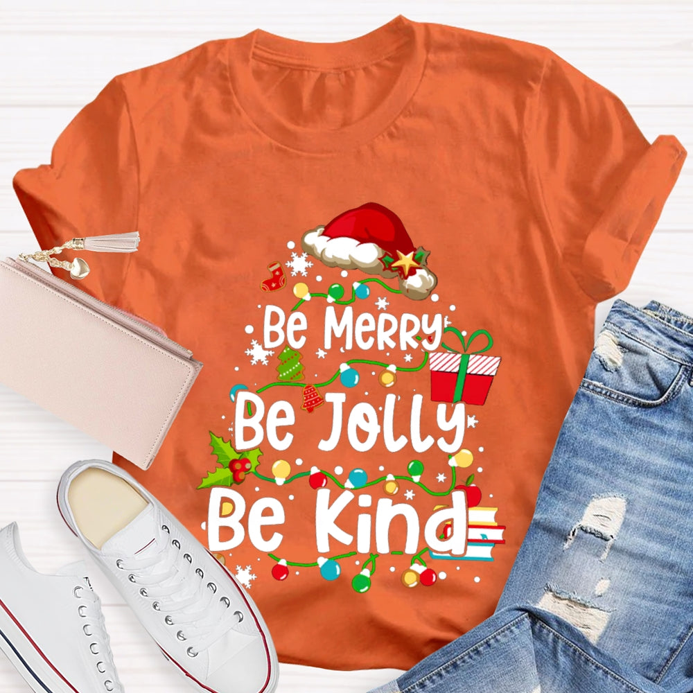 Be Merry Be Jolly Be Kind Santa Hat And Fairy Lights Christmas T-shirt