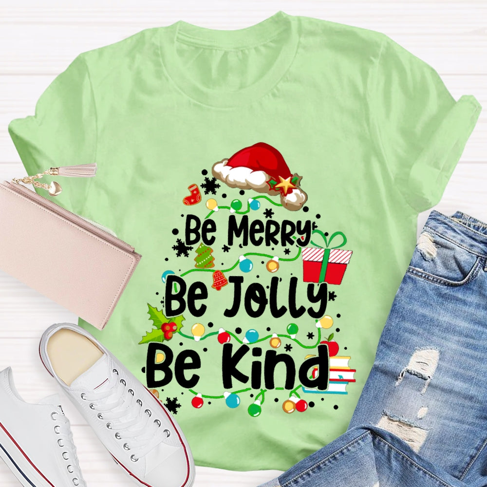 Be Merry Be Jolly Be Kind Santa Hat And Fairy Lights Christmas T-shirt