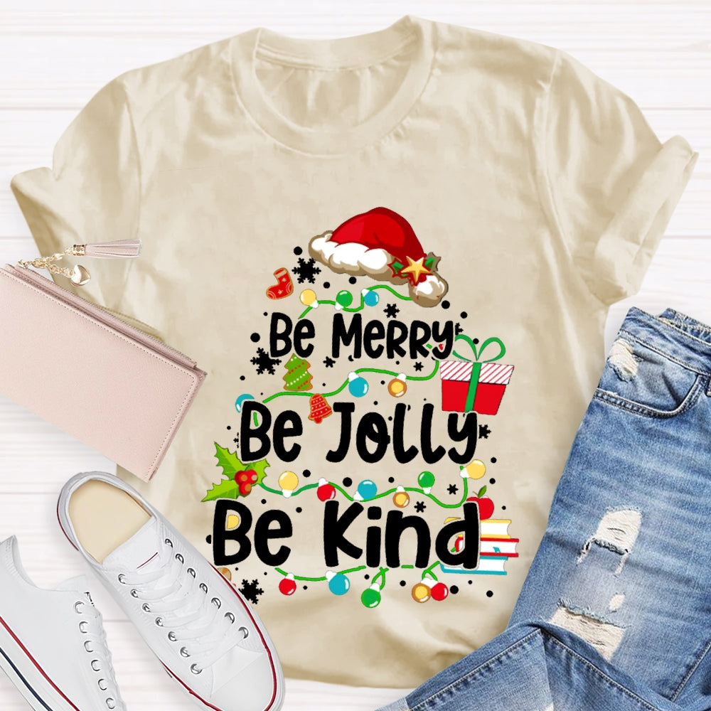 Be Merry Be Jolly Be Kind Santa Hat And Fairy Lights Christmas T-shirt
