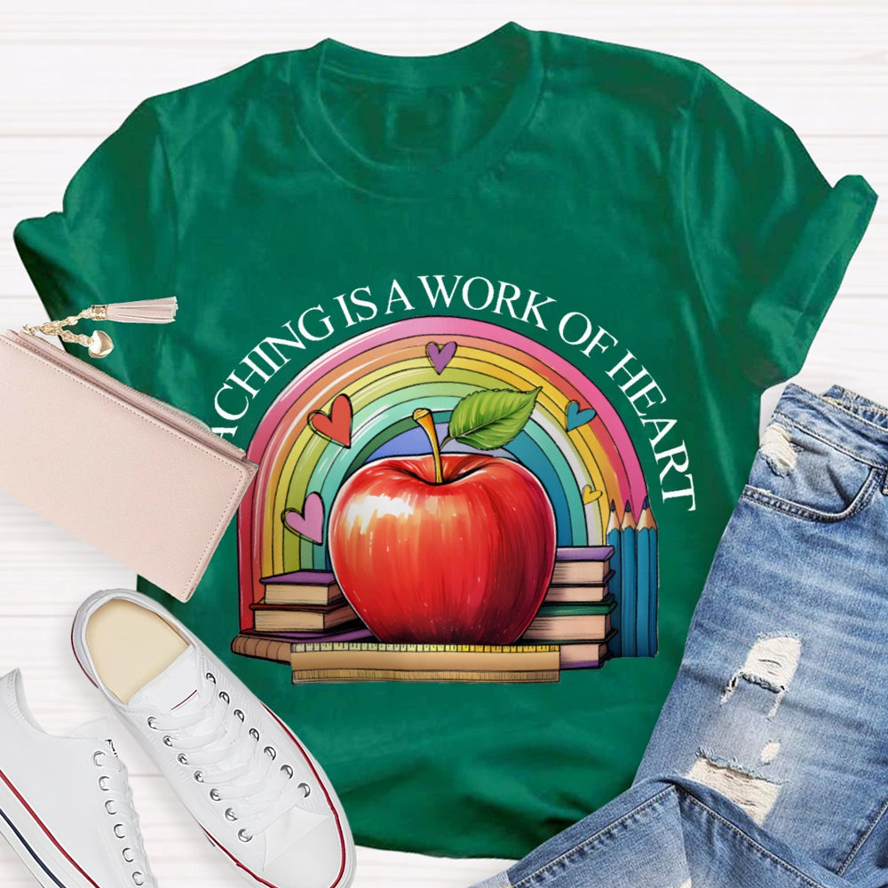 Teaching Is A Work Of Heart Rainbow Hearts And Apples T-shirt