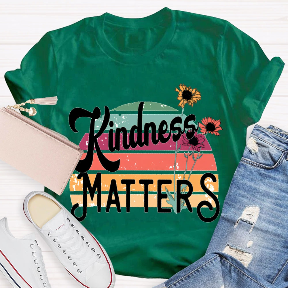 Kindness Matters Small Flowers T-shirt