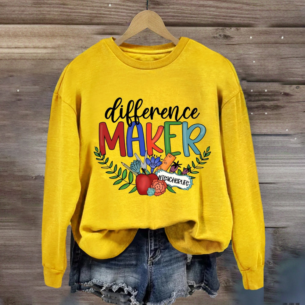 Difference Maker Teacher Life Sweatshirt