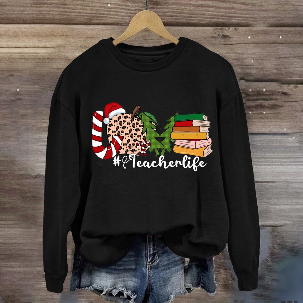 Christmas Love Teacher Life Sweatshirt