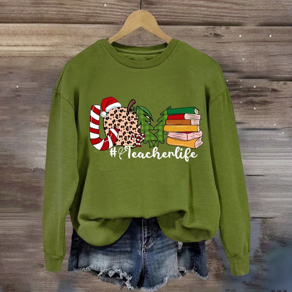 Christmas Love Teacher Life Sweatshirt