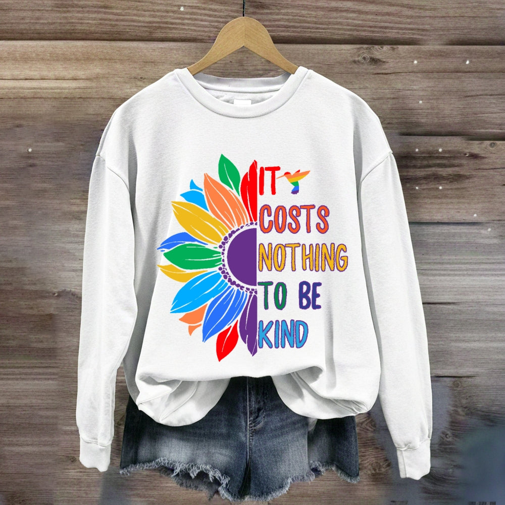 It Costs Nothing To Be Kind Floral Sweatshirt