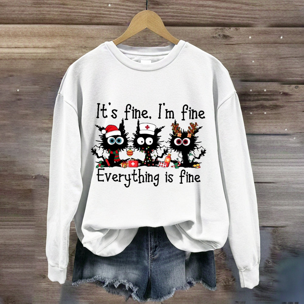 Everything Is Fine School Nurse Sweatshirt