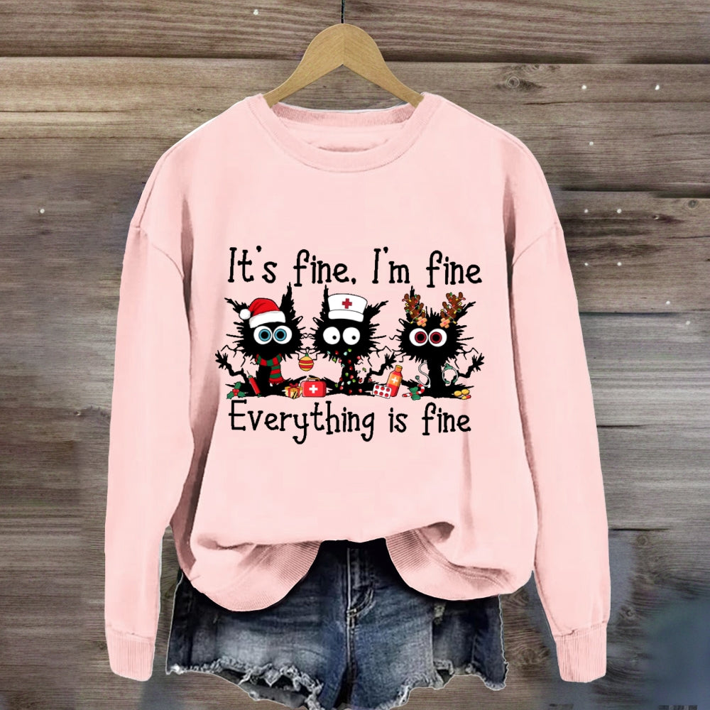 Everything Is Fine School Nurse Sweatshirt