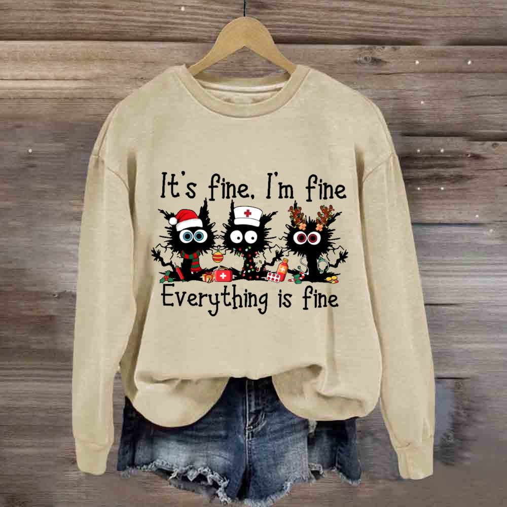 Everything Is Fine School Nurse Sweatshirt