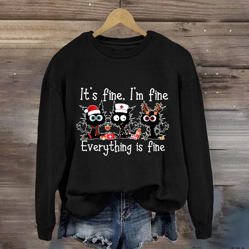 Everything Is Fine School Nurse Sweatshirt