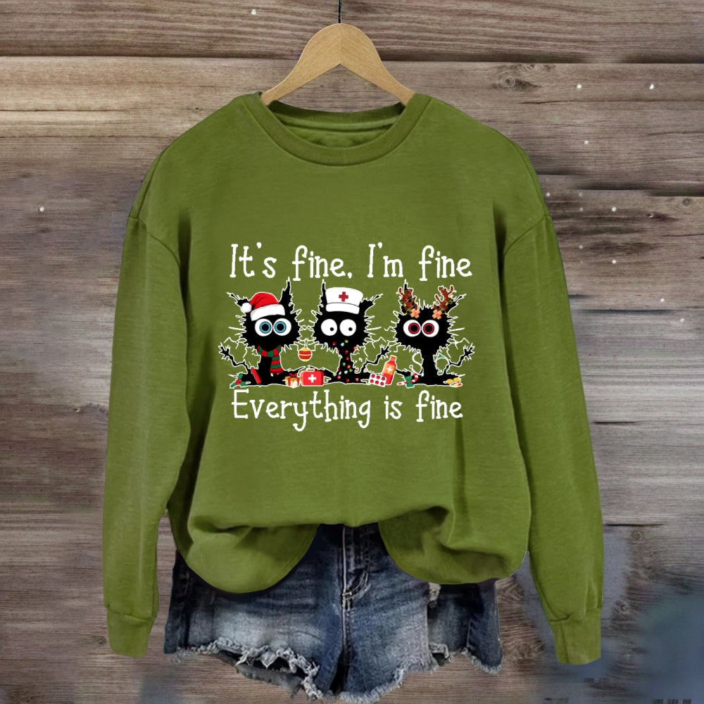 Everything Is Fine School Nurse Sweatshirt