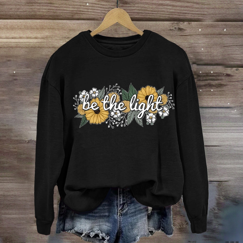Floral Be The Light Sweatshirt