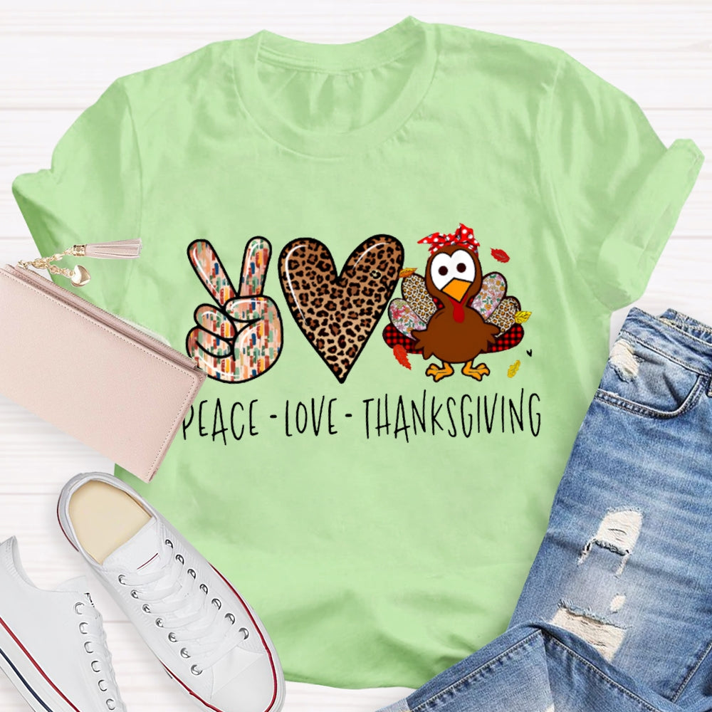 Peace Love Turkey Thanksgiving T-shirt