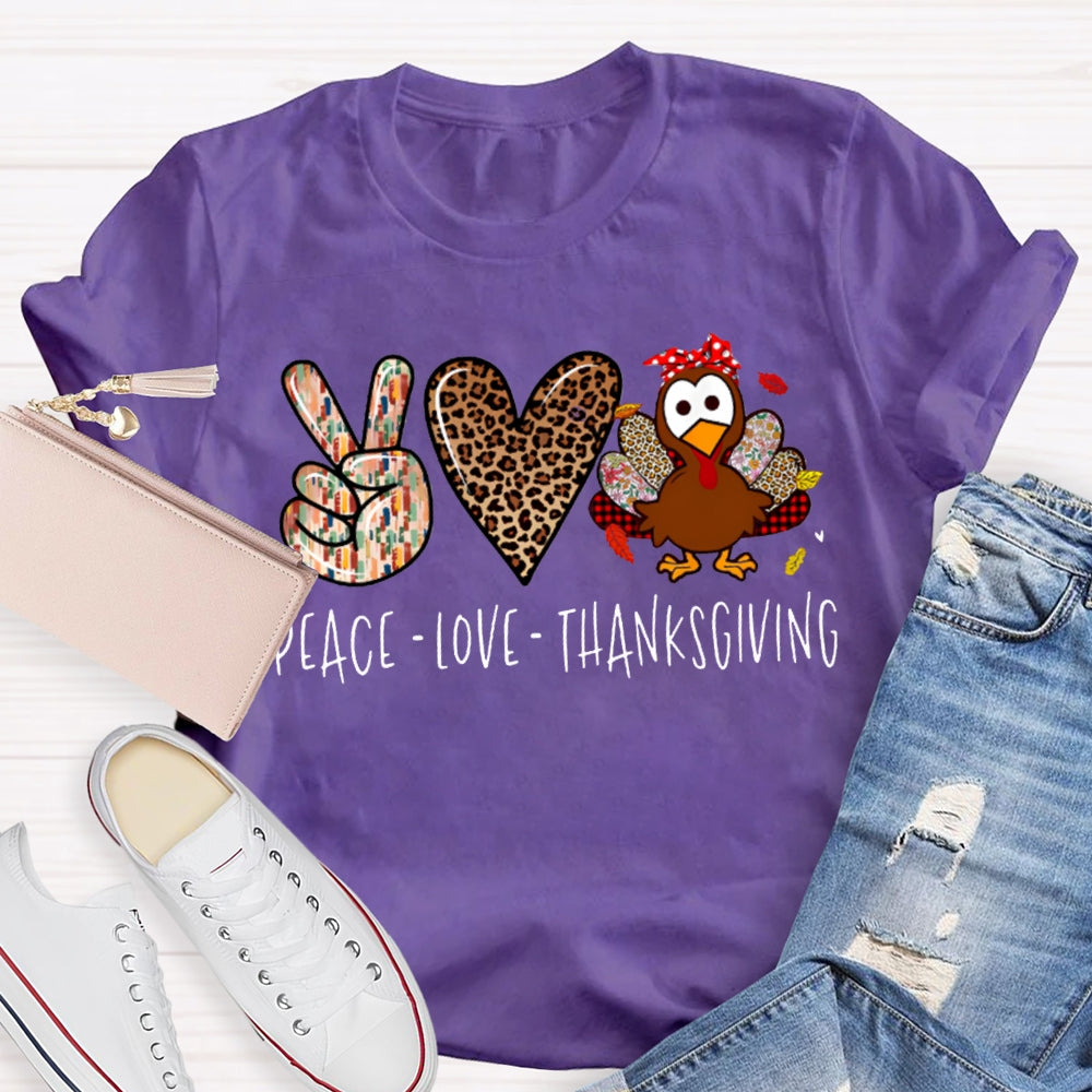 Peace Love Turkey Thanksgiving T-shirt