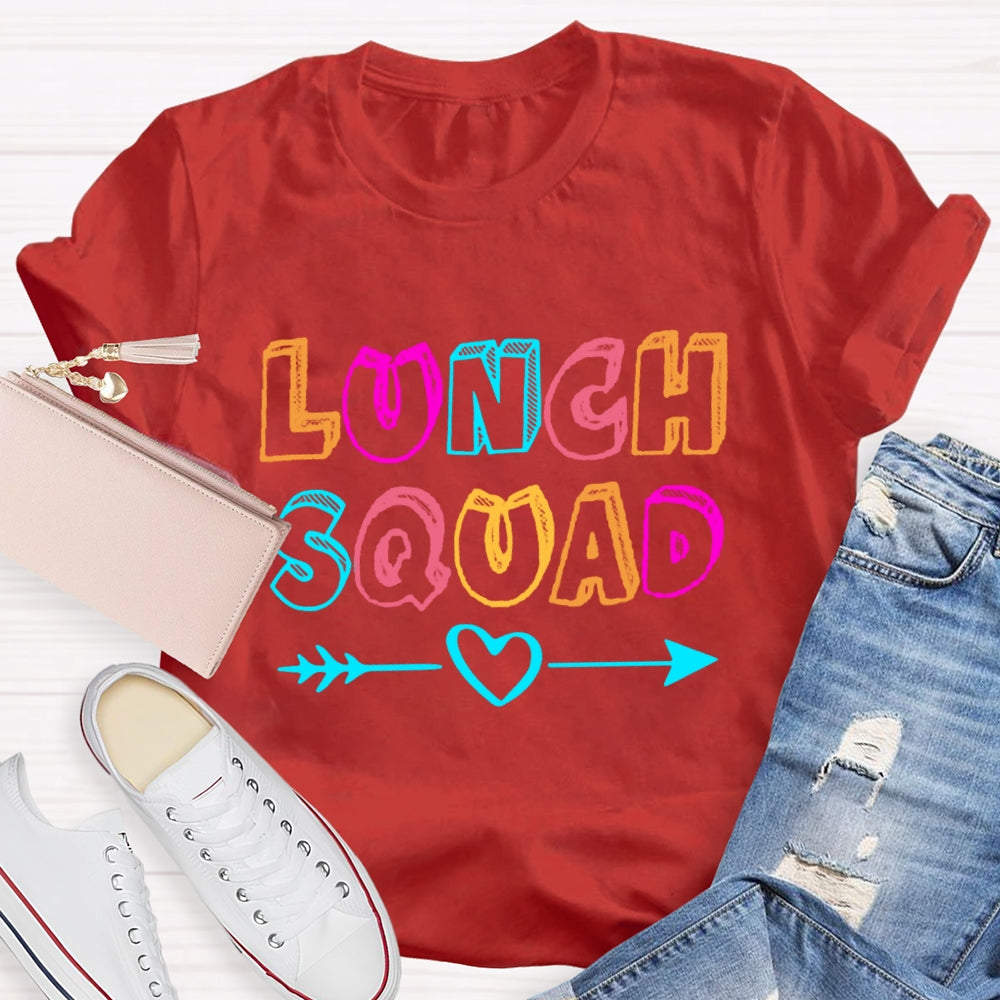 Lunch Squad With Heart Colorful Letter  T-Shirt
