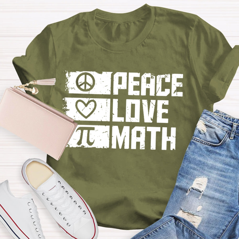 Peace Love Math T-shirt