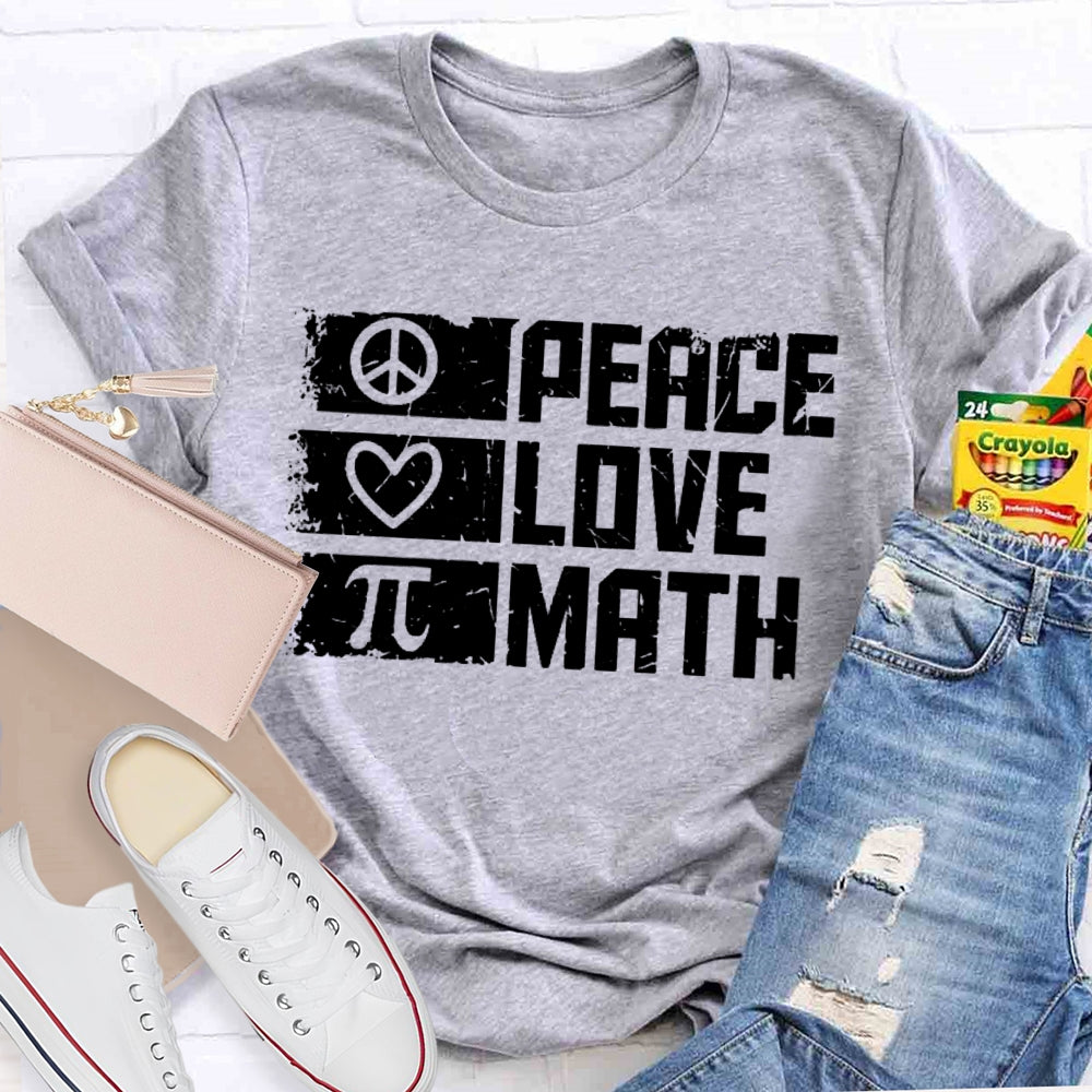 Peace Love Math T-shirt